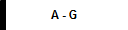 A - G